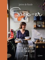 Soep-er, Janine de Roode -  - 9789089899576