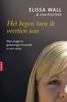 Het begon toen ik veertien was - WALL, E & PULITZER, L - 9789089901415