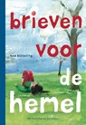 Brieven voor de hemel - Bea Bisseling - 9789090278841