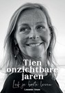 Tien onzichtbare jaren - Lenneke Vente - 9789090321158