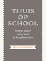 Thuis op school - Donald Staal ; Elout Roeland - 9789090322841