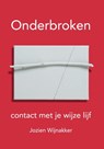 Onderbroken - Jozien Wijnakker - 9789090337197