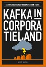 Kafka in corporatieland - Gerrit Teunis - 9789090357539