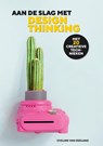 Aan de slag met design thinking - Eveline van Zeeland - 9789090357737