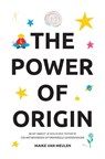 The Power of Origin - Maike van Meulen - 9789090368863