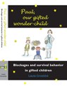 Paul, Our Gifted Wonder-Child - Laura Groebbé - 9789090377803