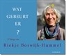 Wat gebeurt er? - Riekje Boswijk-Hummel - 9789090392288