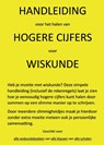 Handleiding voor het halen van hogere cijfers voor wiskunde - E.J.M. Groenendijk - 9789090394237