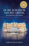 In de schaduw van het Amstel - Sarah Meuleman - 9789090411569