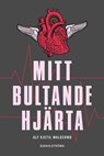 Mitt bultande hjärta - Alf Kjetil Walgermo - 9789132163036