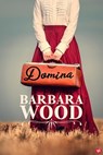 Domina - Barbara Wood - 9789152145494