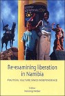 Re-examining Liberation in Namibia - Henning Melber - 9789171065162