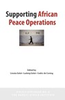 Supporting African Peace Operations - Linn a Gelot ; Ludwig Gelot ; Cedric (Norwegian Institute of International Affairs De Coning - 9789171067234