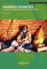 Dammed Divinities - Terje (Nordic Africa Institute Sweden) Oestigaard - 9789171067685