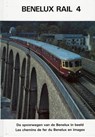 Benelux Rail 4 - Marcel Vleugels ; Guy Pettinger - 9789172661165
