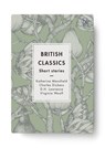 British Classics - Virginia Woolf ; D. H. Lawrence ; Katherine Mansfield ; Charles Dickens - 9789175891705
