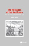 The Hostages of the Northmen - Stefan Olsson - 9789176351079