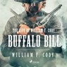 The Life of William F. Cody - Buffalo Bill - William F. Cody - 9789176392584
