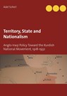 Territory, State and Nationalism - Adel Soheil - 9789177855132