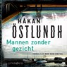 Mannen zonder gezicht - Håkan Östlundh - 9789178614202