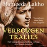 Verborgen tralies - Hameeda Lakho ; Magda van der Rijst - 9789178619245