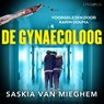 De gynaecoloog - Saskia van Mieghem - 9789178619399