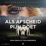 Als afscheid pijn doet - Maria Genova ; Tanja Borggreve - 9789178619504