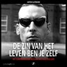 Jules Deelder - De zin van het leven ben je zelf - Anton Slotboom - 9789178619597