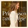 Prinsessen van België - Joëlle Vanden Houden ; Brigitte  Balfoort - 9789179957179