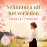 Schimmen uit het verleden - Torill Thorup - 9789180192729