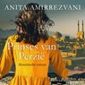 Prinses van Perzië - Anita Amirrezvani - 9789180193122