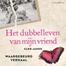 Het dubbelleven van mijn vriend - Cleo James - 9789180516976