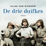 De drie duifkes - Hilde Van Mieghem - 9789180517898