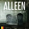 Alleen (Vlaams voorgelezen) - Barbara De Smedt - 9789180518437