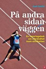 På andra sidan väggen - Axel Smith - 9789180556422