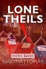 Nora Sand 5: Näkymättömät - Lone Theils - 9789180619912
