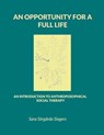 An opportunity for a full life - Sara Sörgärde Siegers - 9789180800150