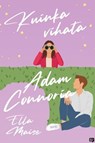 Kuinka vihata Adam Connoria - Ella Maise - 9789180853705