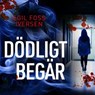 Dödligt begär - Egil Foss Iversen - 9789180902281