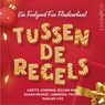 Tussen de regels - Marijke Vos ; Susan Muskee ; Vannessa Thuyns ; Lisette Jonkman ; Gillian King - 9789180950268