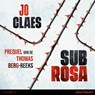 Sub Rosa - Jo Claes - 9789181120110