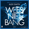 Wees niet bang - Alex Smith - 9789181121216