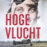 Hoge vlucht - Jaqueline Vollebregt - 9789181121834