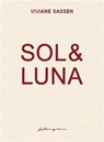 Sol & Luna - Viviane Sassen - 9789188113672