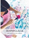Skaparglädje - Anna Karolina Larsson - 9789188739469