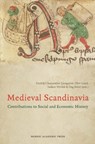 Medieval Scandinavia: Contributions to Social and Economic History - Fredrik Charpentier Ljungqvist - 9789189936423