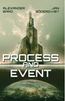 Process and Event - Alexander Bard ; Jan Söderqvist - 9789189954106