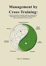 Management by Cross-Training - Clive S. Michelsen - 9789197532655