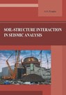 Soil-structure interaction in seismic analysis - Alexander Tyapin - 9789198222371