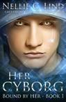 Her Cyborg - C. LIND,  Nellie - 9789198312836